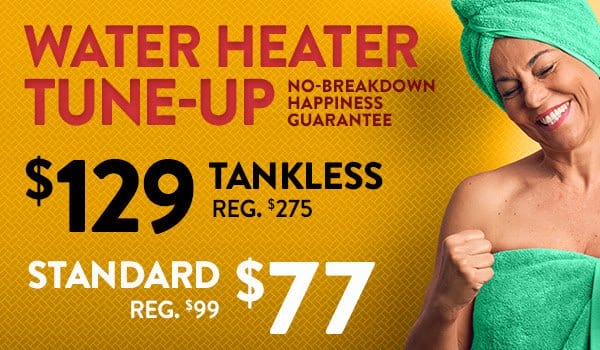 Adeedo water heater tune-up · $129 tankless or $77 standard